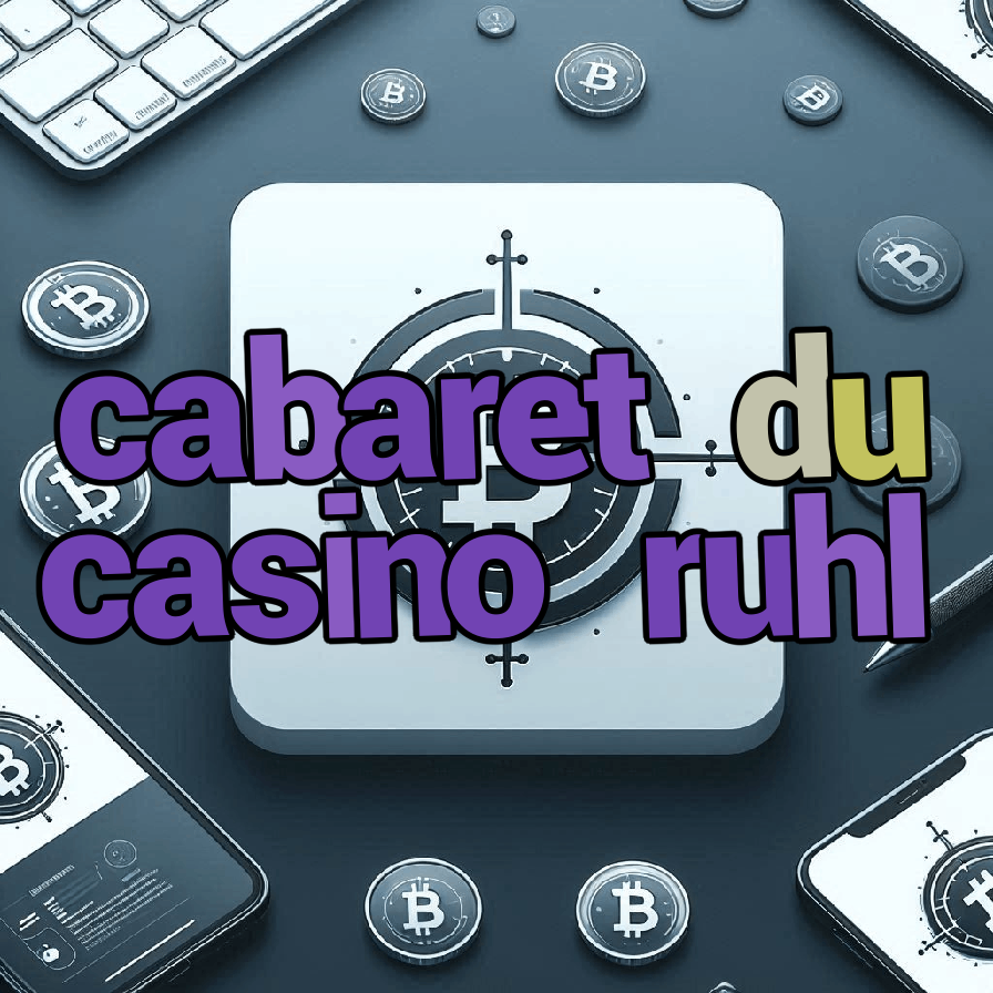 cabaret du casino ruhl